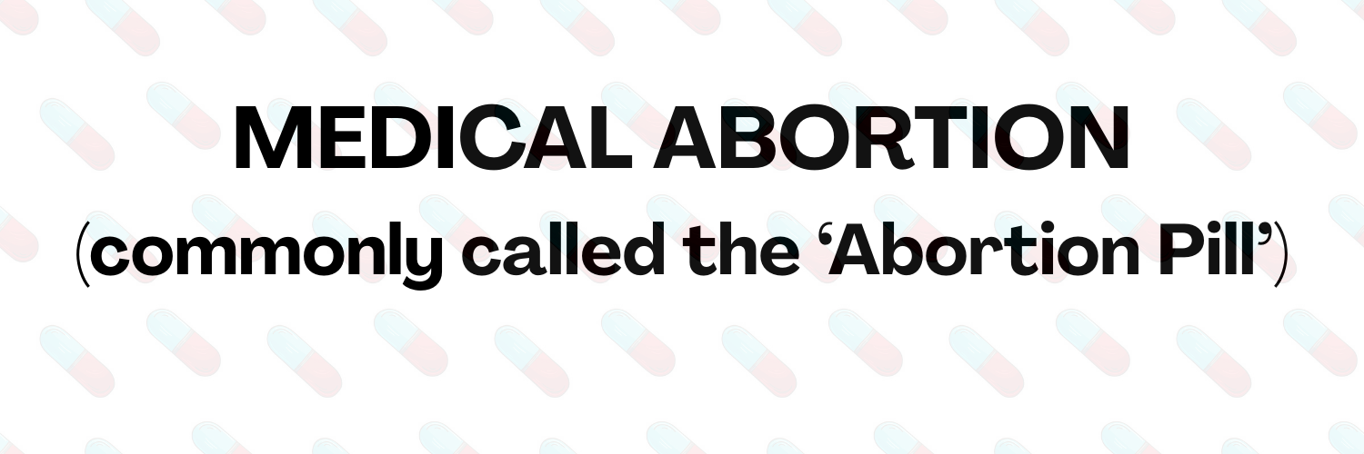 medical abortion pill